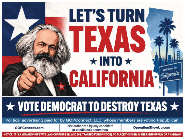 DESTROY TEXAS Yard Sign
