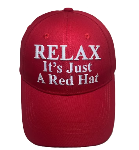 Relax It's Just A Red Hat